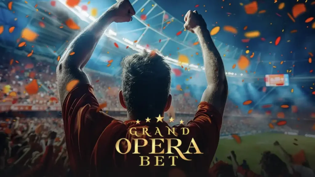 Grand Opera Bet spor bahisleri